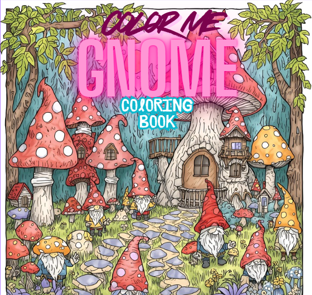 Color Me Gnome Coloring Book