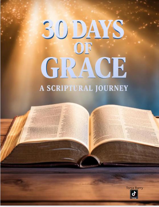 30 Days Of Grace: A Scriptural Journey
